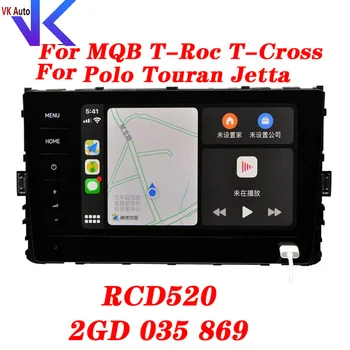  Para MQB T-T Roc-Touran Cross Polo Jetta RCD520 tela de toque do rádio do carro de apoio Carplay Mapa 2GD 035 869 2GD035869